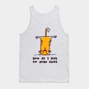 How do I look on yoga class funny yoga and cat drawing Tank Top